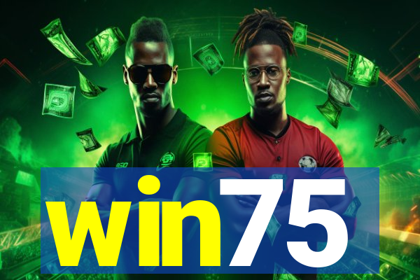 win75