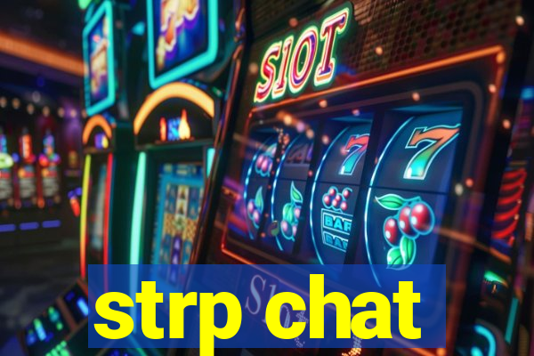 strp chat