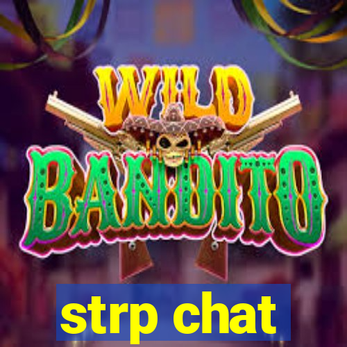 strp chat
