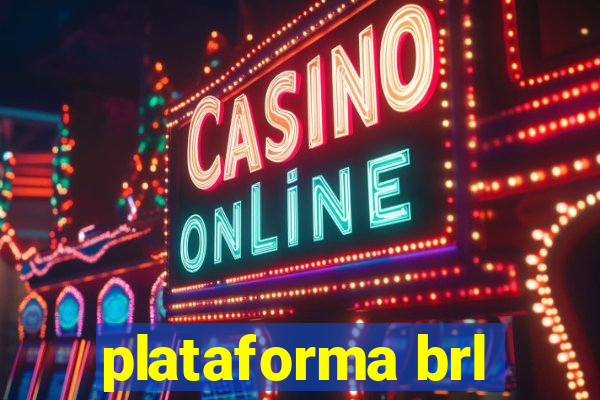 plataforma brl