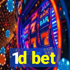 1d bet