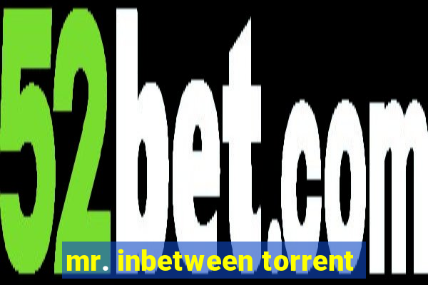 mr. inbetween torrent
