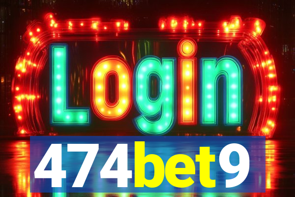 474bet9