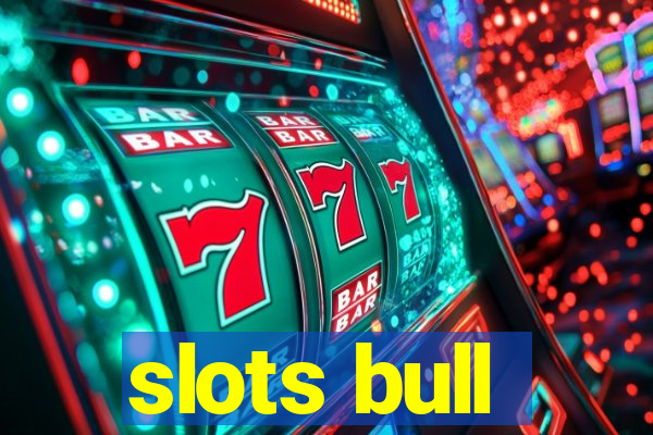 slots bull