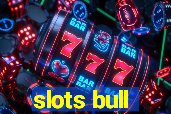 slots bull