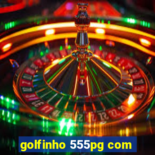 golfinho 555pg com