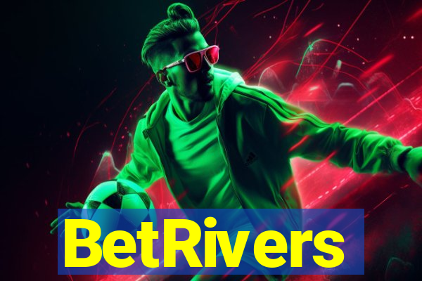 BetRivers