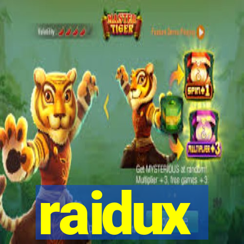 raidux