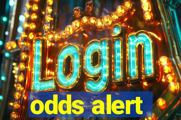 odds alert