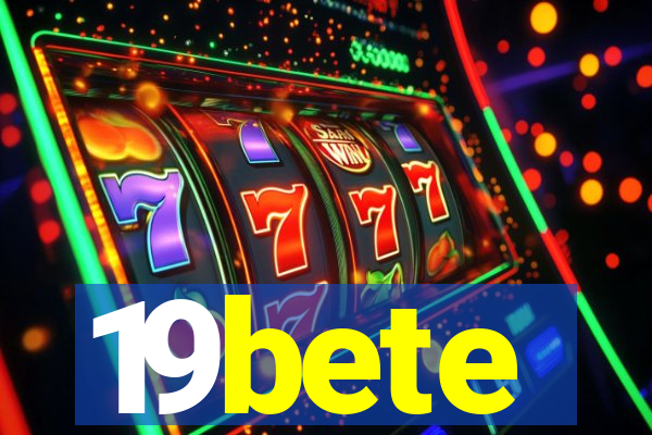 19bete