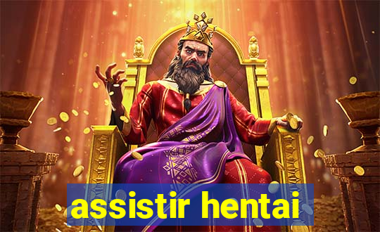 assistir hentai