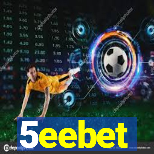 5eebet