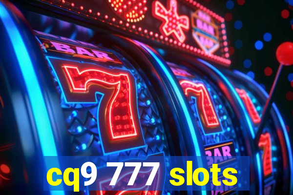 cq9 777 slots