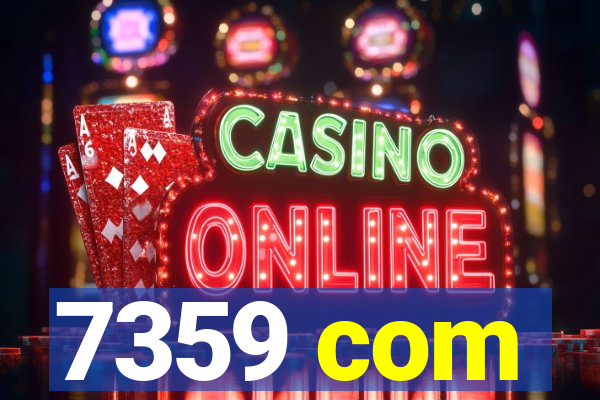7359 com