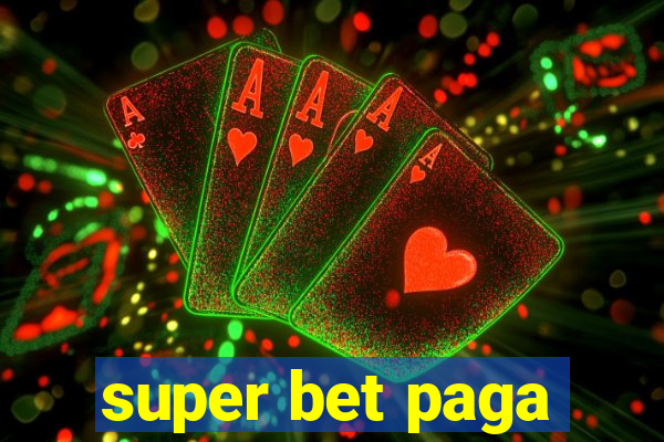 super bet paga