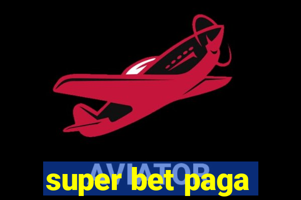 super bet paga