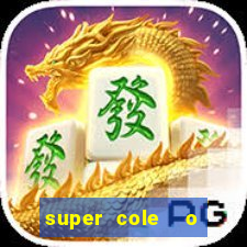 super cole  o 7784 jogos download