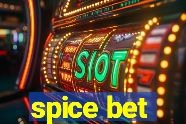 spice bet