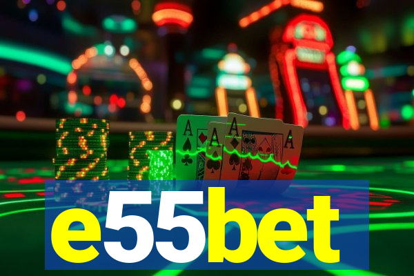 e55bet