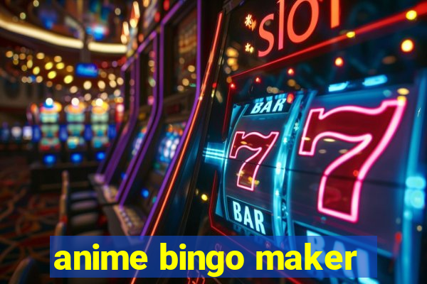 anime bingo maker