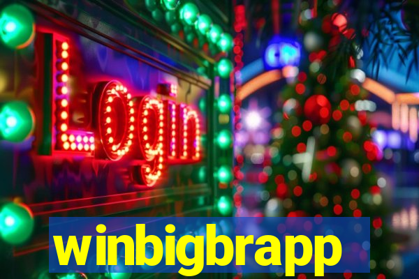 winbigbrapp