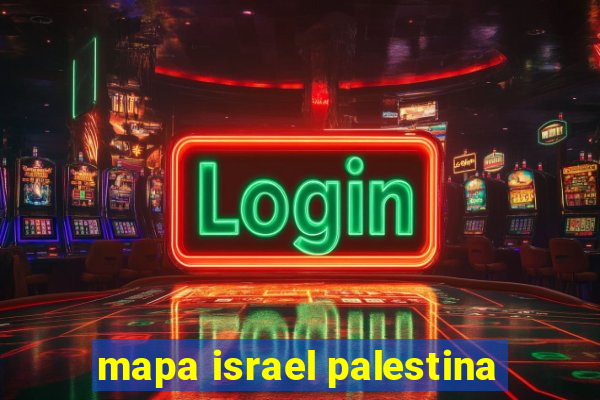 mapa israel palestina