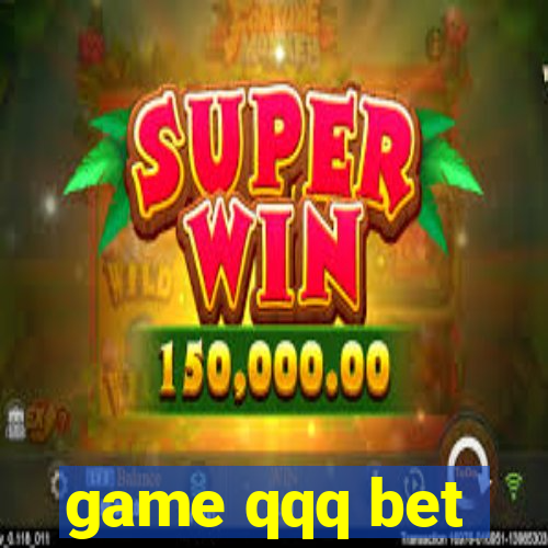 game qqq bet