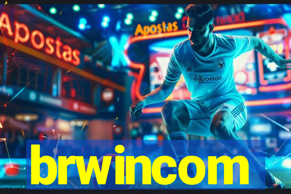brwincom