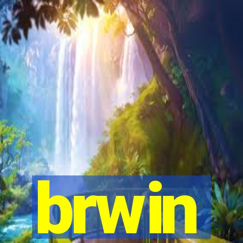 brwin