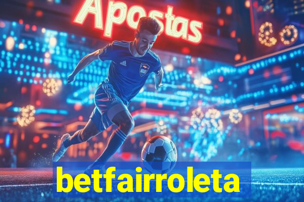 betfairroleta