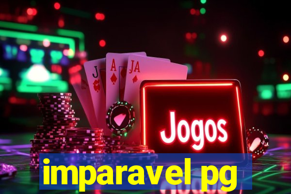 imparavel pg
