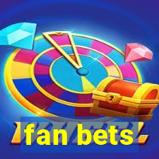 fan bets