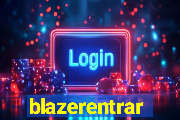 blazerentrar