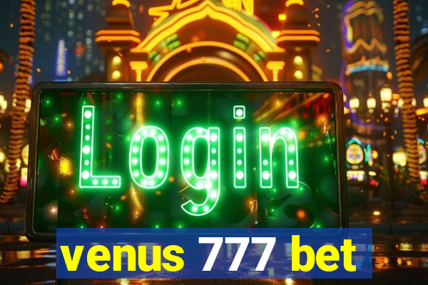 venus 777 bet