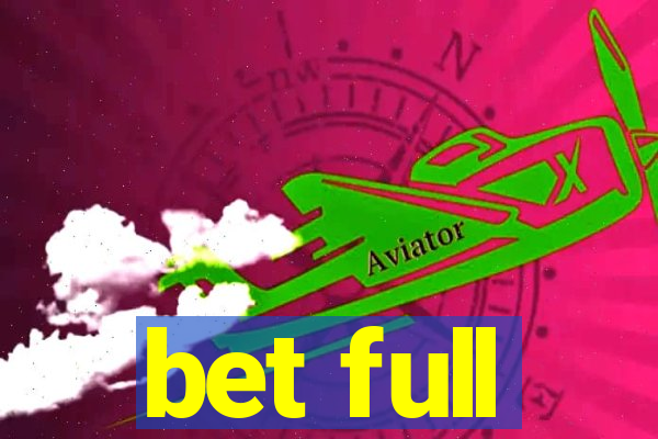 bet full