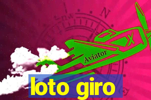 loto giro