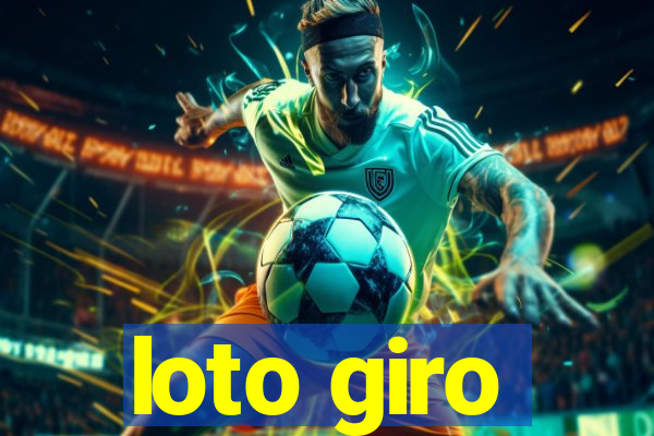 loto giro