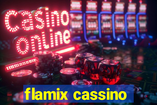 flamix cassino