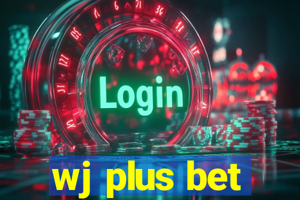 wj plus bet