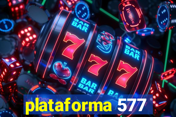 plataforma 577