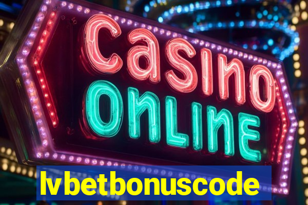 lvbetbonuscode
