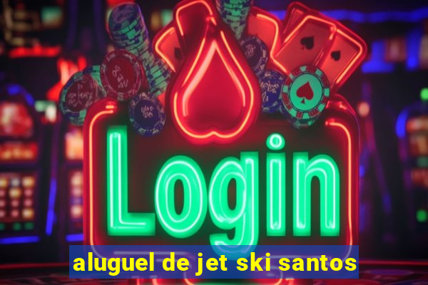 aluguel de jet ski santos
