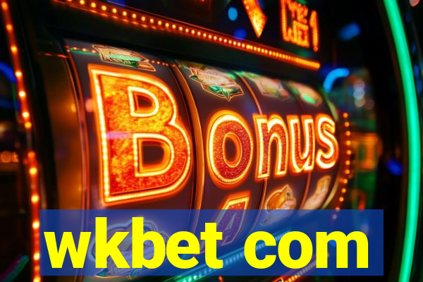 wkbet com