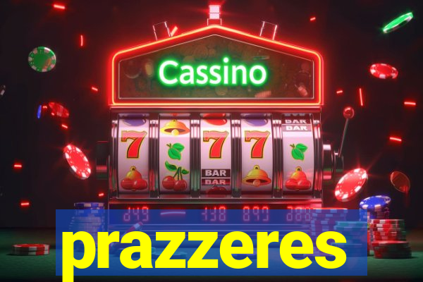 prazzeres