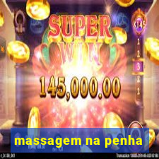 massagem na penha