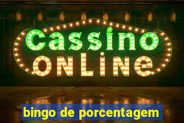 bingo de porcentagem