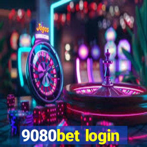 9080bet login