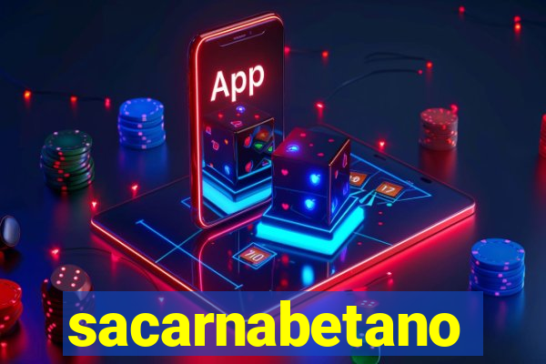 sacarnabetano