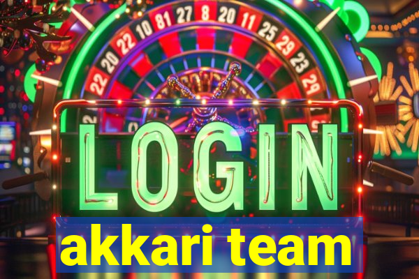 akkari team