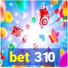 bet 310